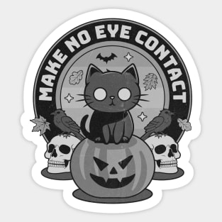 Make No Eye Contact Sticker